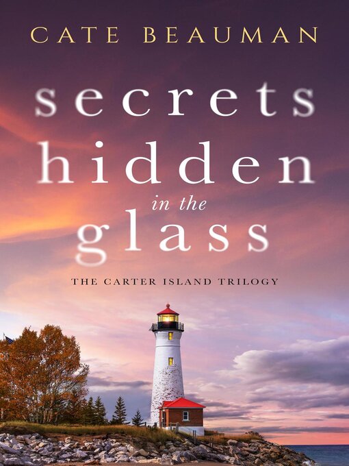 Title details for Secrets Hidden In the Glass by Cate Beauman - Available